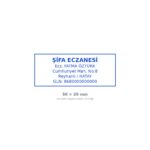 Eczane kaşesi 50×20 mm — reçete ve SGK evrakı için