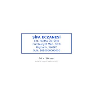 Eczane kaşesi 50×20 mm — reçete ve SGK evrakı için