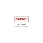 Ödendi kaşesi baskı örneği — 30×12 mm kırmızı